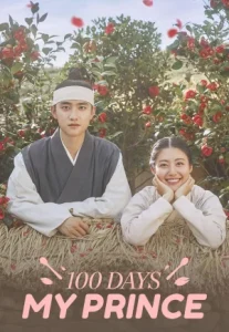100 Days My Prince (2018) รัก 100 วันของฉันและองค์ชาย