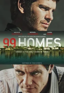 99 Homes (2014) เล่ห์กลคนยึดบ้าน