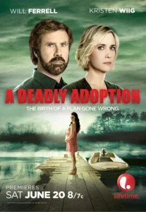A Deadly Adoption (2015) การยอมรับที่เป็นอันตราย