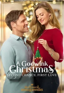 A Godwink Christmas Second Chance, First Love (2020) ปาฏิหาริย์คริสต์มาส รักครั้งใหม่หัวใจเดิม