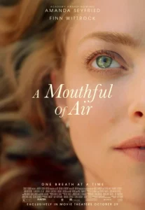 A Mouthful of Air (2021)