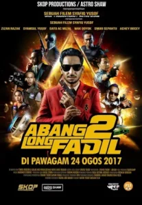 Abang Long Fadil 2 (2017) คนใหญ่ใจนักเลง 2 ประเทศ: มาเลเซีย