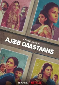Ajeeb Daastaans (2021) ส่วนเกิน NETFLIX