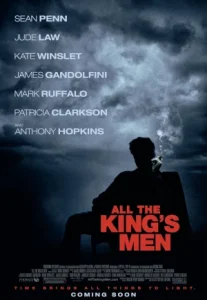 All the King’s Men (2006) ออล เดอะ คิงส์ เมน