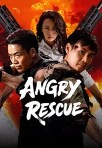 Angry Rescue (2025) กู้ภัยตัวตึง