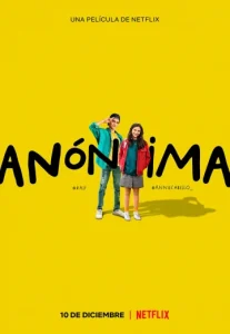 Anonymously Yours (Anónima) (2021) รักไม่บอกชื่อ