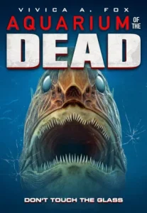 Aquarium of the Dead (2021) อควาเรียมผีดิบ