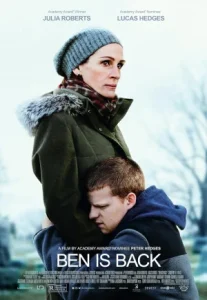 Ben Is Back (2018) หัวใจคืนกลับมา