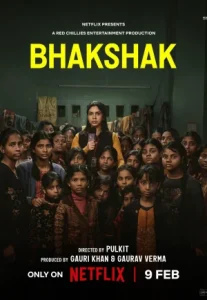 Bhakshak (2024) เปิดหน้ากากความจริง