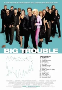 Big Trouble (2002) วุ่นวายให้ใหญ่ไว้ก่อน