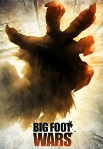 Bigfoot Wars (2014) สงครามถล่มพันธุ์ไอ้ตีนโต