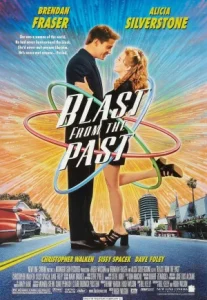 Blast From The Past (1999) มนุษย์หลุมหลบภัยบ้าหลุดโลก