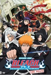 Bleach: The Movie 1 – Memories of Nobody (2006) บลีช เดอะมูฟวี่ 1: ความทรงจำแห่งผู้ไร้ตัวตน
