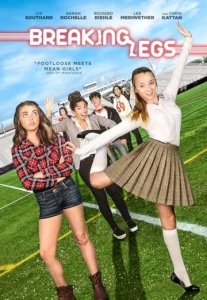 Breaking Legs (2017)