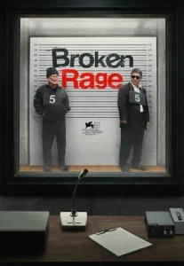Broken Rage (2025) โทสะสลาย