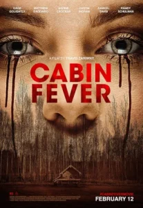 Cabin Fever (2016) หนีตายเชื้อนรก
