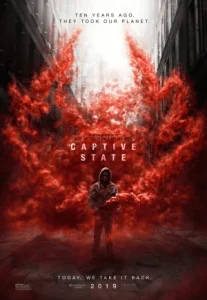 Captive State (2019) สงครามปฏิวัติทวงโลก