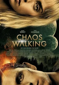 Chaos Walking (2021) จิตปฏิวัติโลก