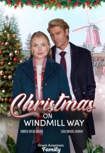 Christmas on Windmill Way (2023) คริสต์มาสนี้ที่วินด์มิลล์เวย์