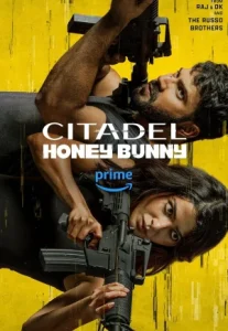 Citadel: Honey Bunny (2024) ซิทาเดล: ฮันนี่ บันนี่