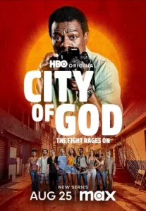 City of God: The Fight Rages On (2024)