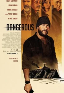 Dangerous (2021) ล่าขุมทรัพย์ลับลวงพราง