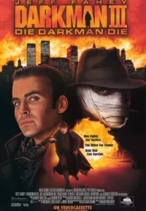 Darkman III Die Darkman Die (1996) ดาร์คแมน 3 พลิกเกมล่า