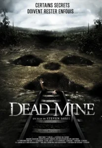 Dead Mine (2012) มฤตยูเหมืองนรก