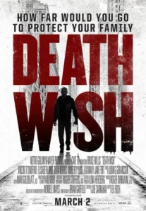 Death Wish (2018) นักฆ่าโคตรอึด
