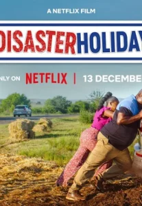 Disaster Holiday (2024)
