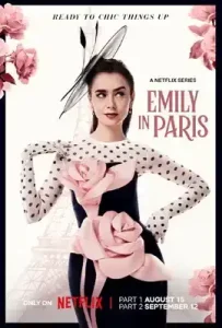 Emily in Paris Season 4 (2024) เอมิลี่ในปารีส ซีซั่น 4