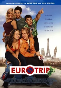 EuroTrip (2004) อยากได้อึ๋มต้องทัวร์สบึ้มส์