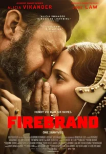 Firebrand (2024) ราชินีผู้ท้าทาย