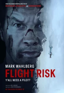 Flight Risk (2025) เที่ยวบินเสี่ยงตาย