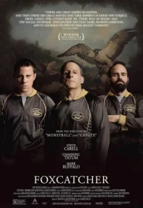 Foxcatcher (2014) ปล้ำแค่ตาย