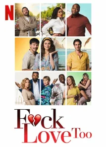Fuck Love Too (2022) รักห่วยแตก… อีกแล้ว