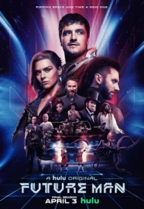 Future Man Season 3 (2020) เกมเมอร์พิทักษ์โลก ซีซั่น 3