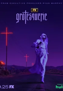 Grotesquerie (2024) ความสยองของกร็อทเทสเคอรี