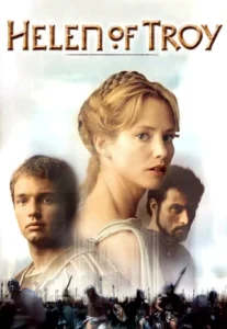 Helen of Troy (2003) เฮเลน โฉมงามแห่งกรุงทรอย