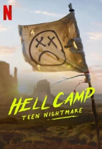 Hell Camp Teen Nightmare (2023) ค่ายนรก ฝันร้ายวัยรุ่น