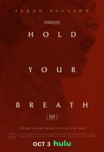Hold Your Breath (2024) โฮลด์ยัวร์เบรธ