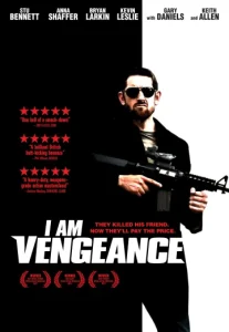 I Am Vengeance (2018)