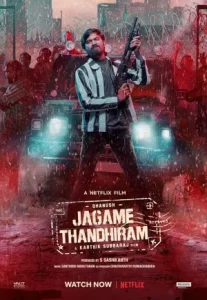Jagame Thandhiram (2021) โลกนี้สีขาวดำ