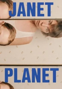 Janet Planet (2024) รักเธอเท่าจักรวาล