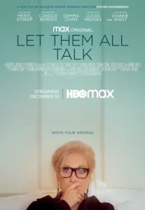 Let Them All Talk (2020) สนทนาภาษาชีวิต