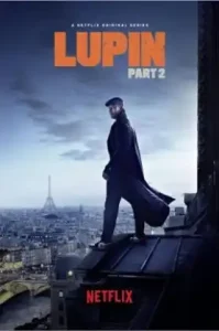 Lupin (2021) จอมโจรลูแปง ซีซั่น 2