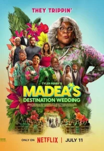 Madea’s Destination Wedding (2025) ป้าลุยแหลกแหกวิวาห์ป่วน