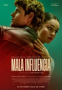 Mala influencia (2025) วัยรักอันตราย