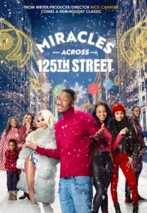 Miracles Across 125th Street (2021) ปาฏิหาริย์บนถนนที่ 125