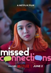 Missed Connections (2023) เพราะไม่อยากพลาดรัก